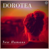 Dorotea - New Humans