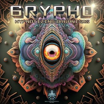 Grypho - Hypnotizing Organisms