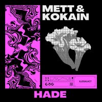 Hade - Mett und Kokain