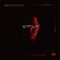 CEE - Know My Style (Remixes [Explicit])
