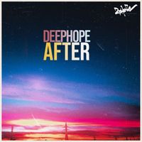 Deephope - After
