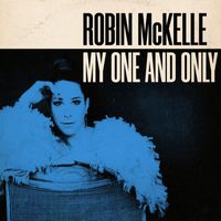 Robin McKelle - My One and Only
