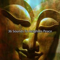 Yoga Sounds - 36 Sounds To Heighten Peace