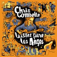Chris Combette - Laissez faire les anges
