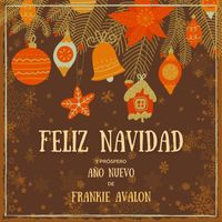 Frankie Avalon - Feliz Navidad y próspero Año Nuevo de Frankie Avalon