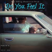 AO - Do You Feel It (Explicit)