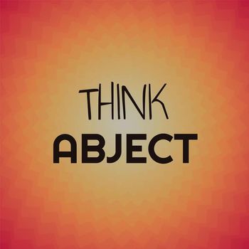 Various Artists - Think Abject