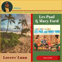 Les Paul & Mary Ford - Lovers' Luau (Album of 1959)