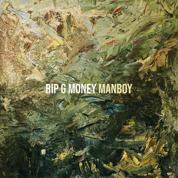 Manboy - Rip G Money (Explicit)