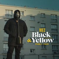 Viez - Black & Yellow (Épisode 2 - L'alien)
