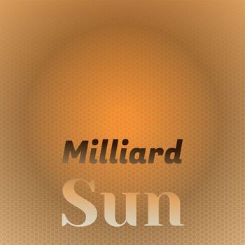 Various Artists - Milliard Sun