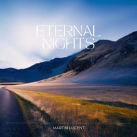 Martin Lucent - Eternal Nights