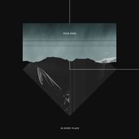 Rose Riebl - in every place