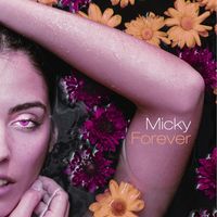Micky - Forever