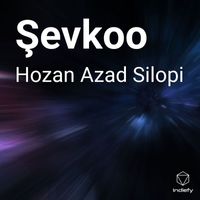 Hozan Azad Silopi - Şevkoo