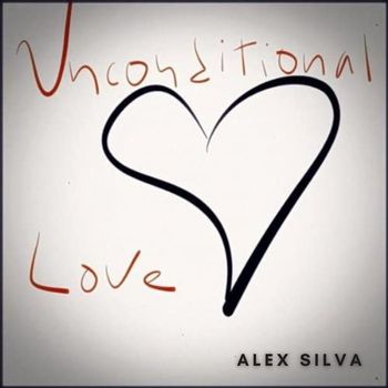 Alex Silva - Unconditional Love