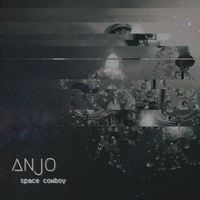 Anjo - Space Cowboy