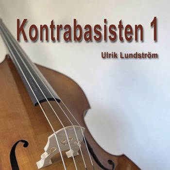 Ulrik Lundström - Kontrabasisten 1