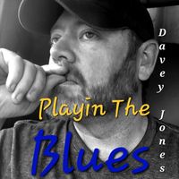 Davey Jones - Playin the Blues