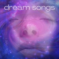 Dream Songs - Dream Songs, Vol.1