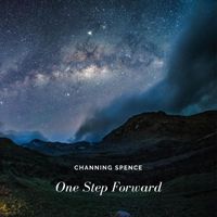 Channing Spence - One Step Forward