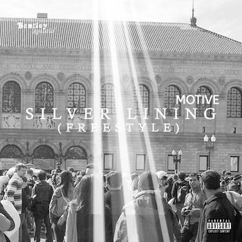 Motive - Silver Lining (Freestyle) (Explicit)