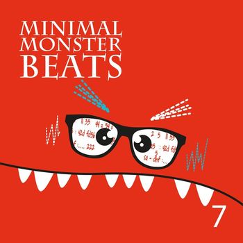Various Artists - Minimal Monster Beats, Vol. 7
