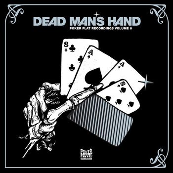 Various Artists - Dead Man's Hand (Poker Flat Volume Six)