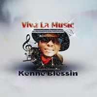 Kenne Blessin - Viva La Music