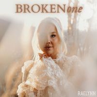 RaeLynn - Broken One