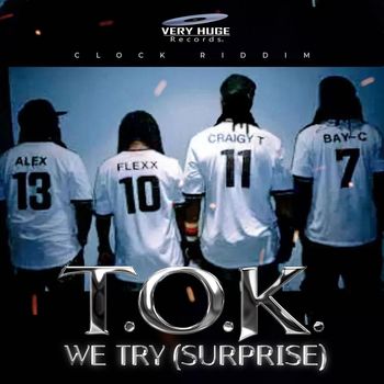 T.O.K. - We Try (Surprise)