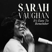 Sarah Vaughan - It's Easy To Remember