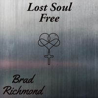 Brad Richmond - Lost Soul Free