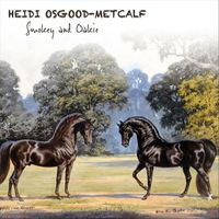 Heidi Osgood-Metcalf - Smokie and Oakie