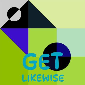 Various Artists - Get Likewise