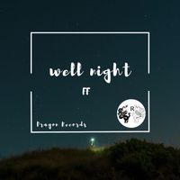 FF - Well Night