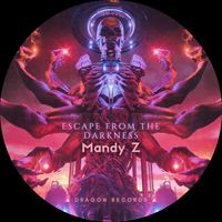 Mandy Z - Escape from the Darkness