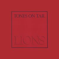 Tones On Tail - Lions/Go!