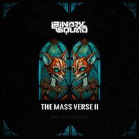 Binary Squad - The Mass Verse #2