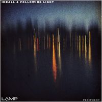 Imeall and Following Light - Periphery (Explicit)