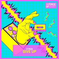 Cyrus - Give Up