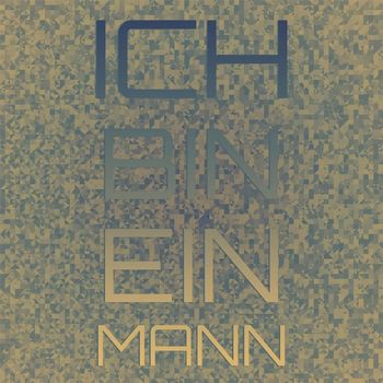 Various Artist - Ich Bin Ein Mann