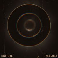 Equinox - Requiem