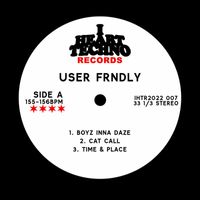 User Frndly - Boyz Inna Dayz