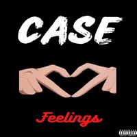Case - Feelings (Explicit)