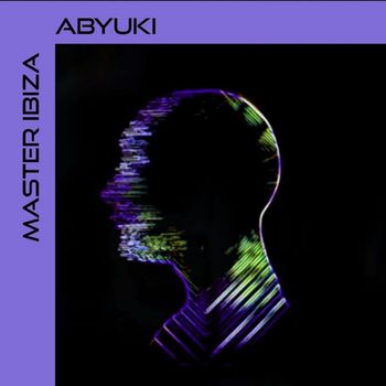 ABYUKI - Master Ibiza