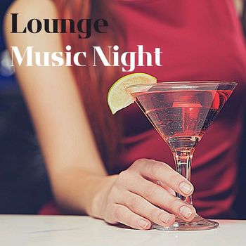 Various Artists - Lounge Music Night