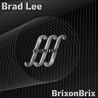 Brad Lee - BrixonBrix