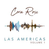Cora Rose - Las Américas, Vol. 1