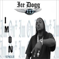 Ice Dogg - I'm On